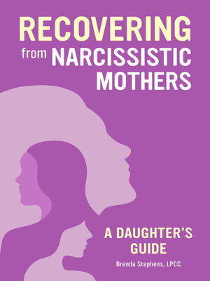 cover image of Recovering from Narcissistic Mothers